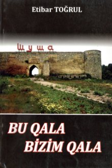 Bu qala bizim qala
