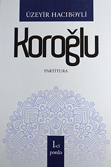 Koroğlu: 1-ci pərdə