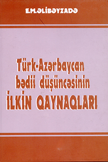 Türk-Azərbaycan bədii düşüncəsinin ilkin qaynaqları