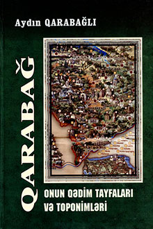 Qarabağ, onun qədim tayfaları və toponimləri