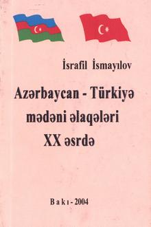 Azərbaycan-Türkiyə mədəni əlaqələri XX əsrdə