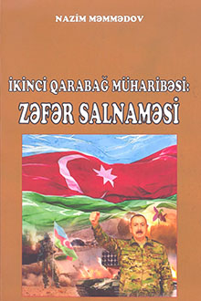 İkinci Qarabağ müharibəsi: Zəfər salnaməsi