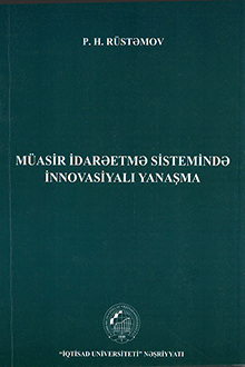 Müasir idarəetmə sistemində innovasiyalı yanaşma: Azərbaycanın neft-qaz sənayesi timsalında