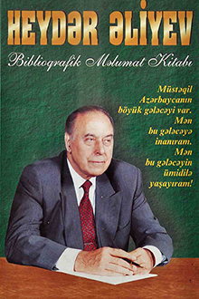Heydər Əliyev: biblioqrafik məlumat kitabı