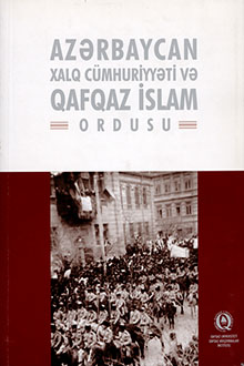Azərbaycan Xalq Cümhuriyyəti və Qafqaz İslam Ordusu