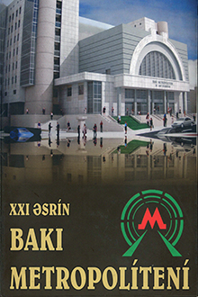 XXI əsrin Bakı metropoliteni