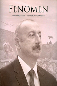 Fenomen: tarixi hadisələr, şəxsiyyətlər və savaşlar