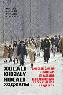Xocalı: şahidlər danışır