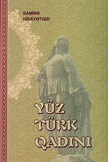 Yüz türk qadını: I kitab