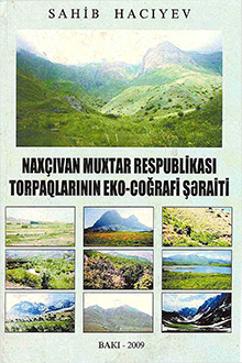 Naxçıvan Muxtar Respublikası torpaqlarının eko-coğrafi şəraiti