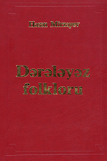 Əsərləri: VIII cild: Dərələyəz folkloru