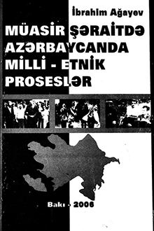 Müasir şəraitdə Azərbaycanda milli-etnik proseslər