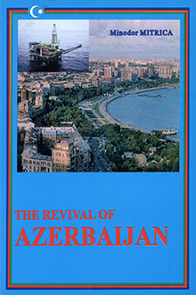 The Revival of Azerbaijan