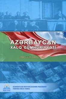 Azərbaycan Xalq Cümhuriyyəti: 100 sual, 100 cavab