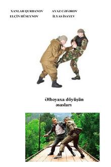 Əlbəyaxa döyüşün əsasları