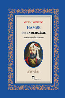 Hamse: İskendernâme: Şerefnâme - İkbâlnâme