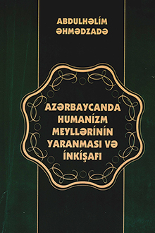 Azərbaycanda humanizm meyillərinin yaranması və inkişafı