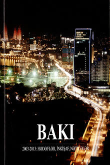 Bakı: 2003-2013: hədəflər, inkişaf, nəticələr