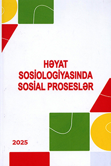 Həyat sosiologiyasında sosial proseslər