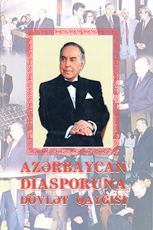 Azərbaycan diasporuna dövlət qayğısı