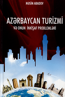 Azərbaycan turizmi və onun inkişaf problemləri
