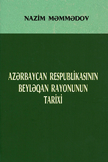 Azərbaycan Respublikasının Beyləqan rayonunun tarixi