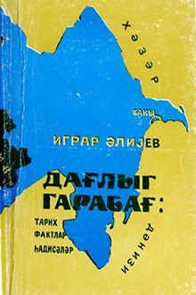 Dağlıq Qarabağ: tarix, faktlar, hadisələr
