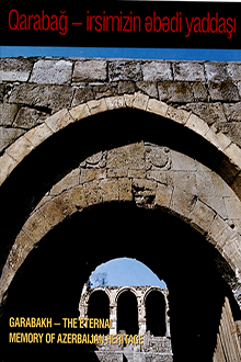 Qarabağ – irsimizin əbədi yaddaşı