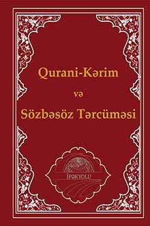 Qurani-Kərim və sözbəsöz tərcüməsi