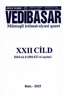 "Vedibasar": müstəqil qəzet: XXII cild: 2024-cü il: 504-527-ci saylar