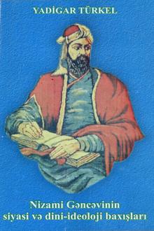Nizami Gəncəvinin siyasi və dini-ideoloji baxışları