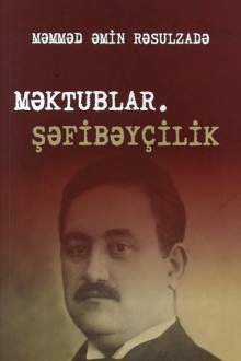 Məktublar. Şəfibəyçilik