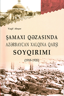 Şamaxı qəzasında Azərbaycan xalqına qarşı soyqırımı: 1918-1920