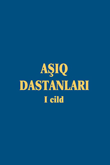 Aşıq dastanları: I cild