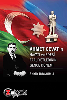 Ahmet Cevat’ın Hayatı ve Edebî Faaliyetlerinin Gence Dönemi