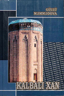 Kalbalı xan: tarixi roman