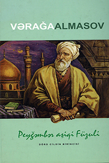 Peyğəmbər aşiqi Füzuli: I cild