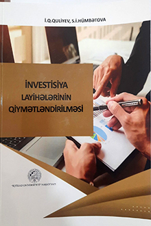 İnvestisiya layihələrinin qiymətləndirilməsi kursunun öyrənilməsinə dair metodik vəsait