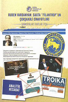 Ruben Vardanyan - saxta "Filantrop"un çoxşaxəli cinayətləri, sanksiyalar, faktlar, ifşa