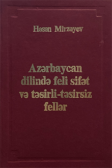 Əsərləri: V cild: Azərbaycan dilində feli sifət və təsirli-təsirsiz fellər