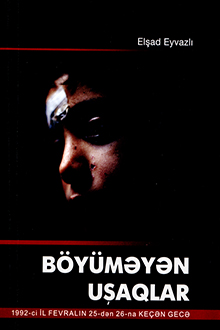 Böyüməyən uşaqlar: 1992-ci il fevralın 25-dən 26-na keçən gecə