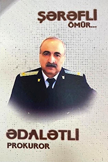 Şərəfli ömür... Ədalətli prokuror