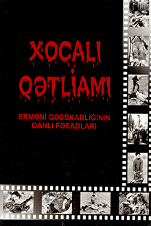 Xocalı qətliamı: erməni qəsbkarlığının qanlı fəsadları 