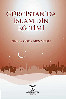 Gürcistan'da İslam Din Eğitimi