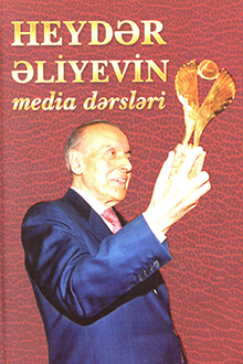 Heydər Əliyevin media dərsləri