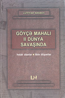 Göyçə mahalı II Dünya savaşında: həlak olanlar, itkin düşənlər