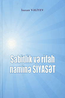 Sabitlik və rifah naminə siyasət
