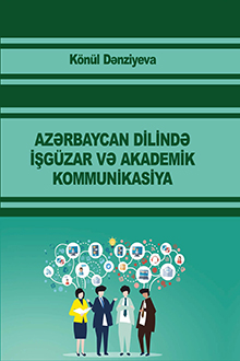 Azərbaycan dilində işgüzar və akademik kommunikasiya