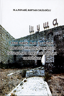 XVIII əsrin 90-cı illərində Qarabağ əhalisinin yadelli işğalçılara qarşı mübarizəsi tarixindən