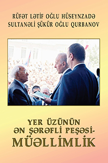 Yer üzünün ən şərəfli peşəsi - Müəllimlik